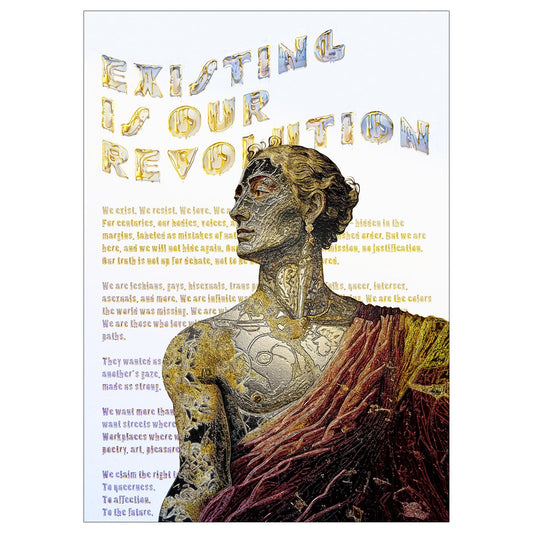 Existing is Our Revolution | 30x40 cm
