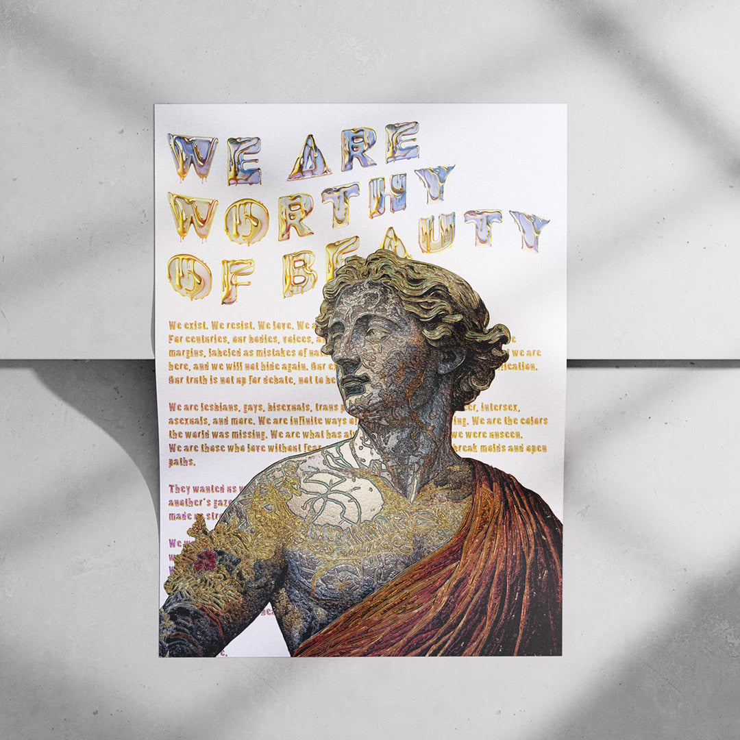 Worthy of Beauty — Póster 30×40 cm